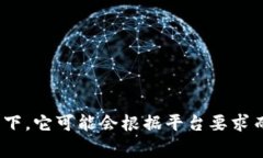 Tokenim密码的位数通常是6位数。这个密码是为了提
