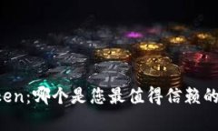 Tokenim vs MyToken：哪个是您最值得信赖的数字资产