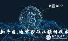 Tokenim 的全称是 ＂Token Investment Management＂，这是