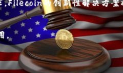 以下是关于区块链和Filecoin的最新消息的总结。