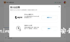 告别Tokenim钱包：简单步骤教你安全删除账户